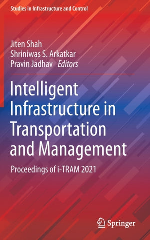 Intelligent Infrastructure in Transportation and Management
