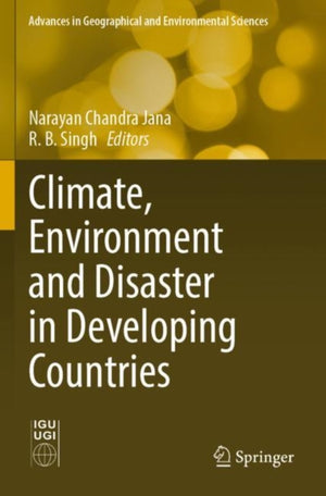 Climate, Environment and Disaster in Developing Countries