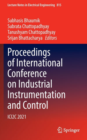 Proceedings of International Conference on Industrial Instrumentation and Control