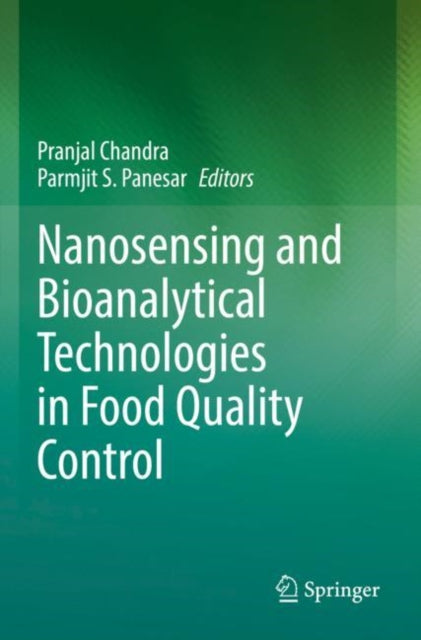 Book cover of: Nanosensing and Bioanalytical Technologies in Food Quality Control. By: Pranjal Chandra