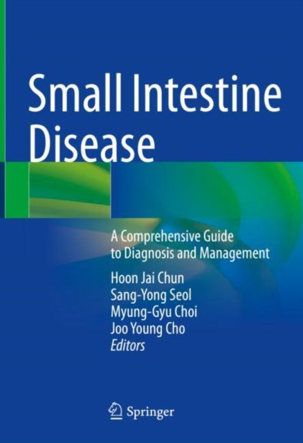 Book cover of: Small Intestine Disease. By: Hoon Jai Chun