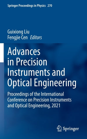 Advances in Precision Instruments and Optical Engineering