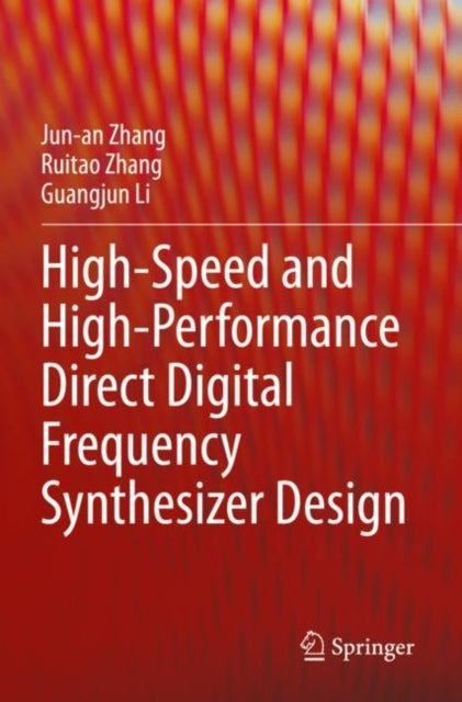 Book cover of: High-Speed and High-Performance Direct Digital Frequency Synthesizer Design