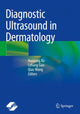 Book cover of: Diagnostic Ultrasound in Dermatology. By: Huixiong Xu