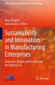 Book cover of: Sustainability and Innovation in Manufacturing Enterprises. By: Anca Draghici