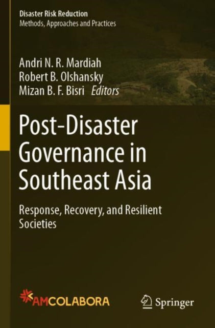 Book cover of: Post-Disaster Governance in Southeast Asia. By: Andri N. R. Mardiah