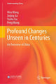 Book cover of: Profound Changes Unseen in Centuries. By: Wen Wang
