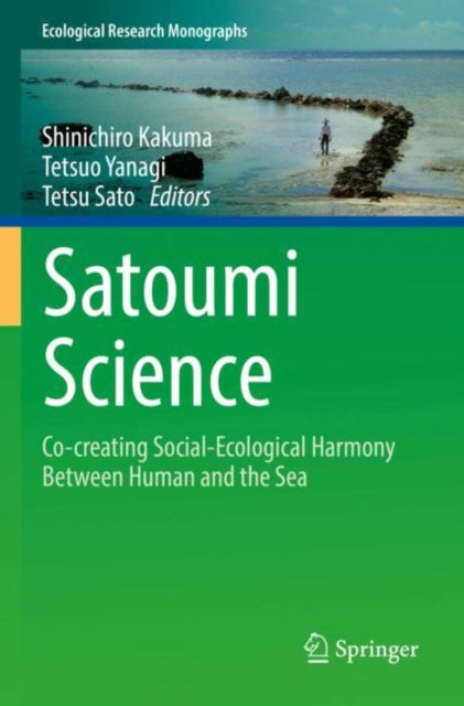 Book cover of: Satoumi Science. By: Tetsuo Yanagi