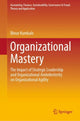 Book cover of: Organizational Mastery. By: İlknur Kumkale