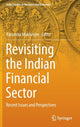 Book cover of: Revisiting the Indian Financial Sector. By: Paramita Mukherjee