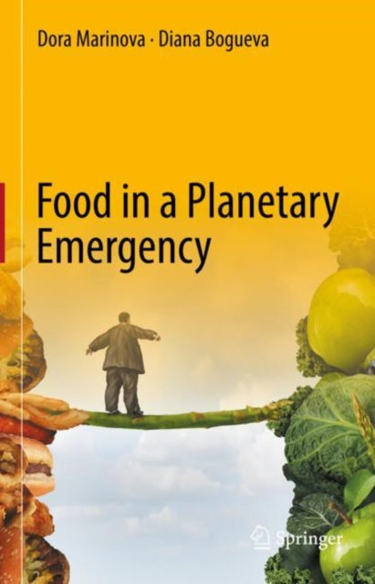 Book cover of: Food in a Planetary Emergency. By: Dora Marinova