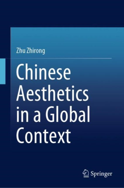 Chinese Aesthetics in a Global Context