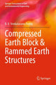 Book cover of: Compressed Earth Block & Rammed Earth Structures. By: B. V. Venkatarama Reddy