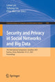 Book cover of: Security and Privacy in Social Networks and Big Data. By: Limei Lin