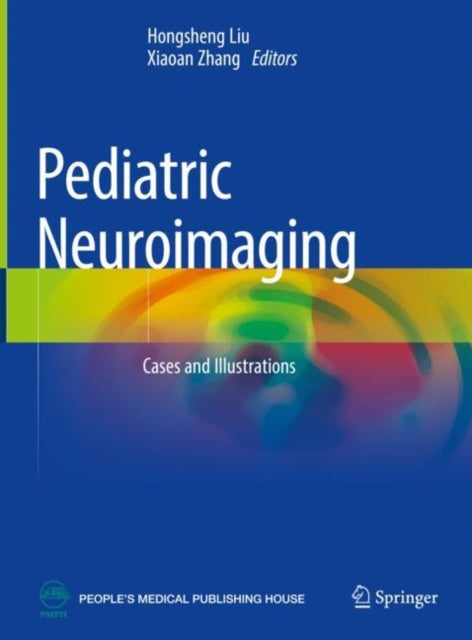 Book cover of: Pediatric Neuroimaging. By: Hongsheng Liu