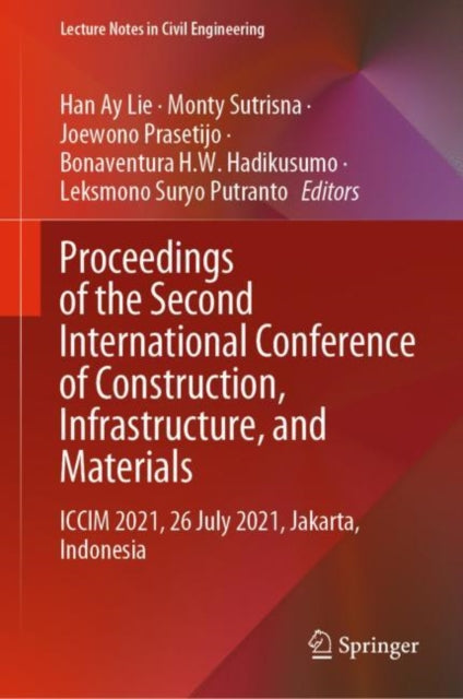 Book cover of: Proceedings of the Second International Conference of Construction, Infrastructure, and Materials. By: Han Ay Lie