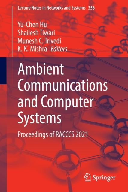 Book cover of: Ambient Communications and Computer Systems. By: Yu-Chen Hu