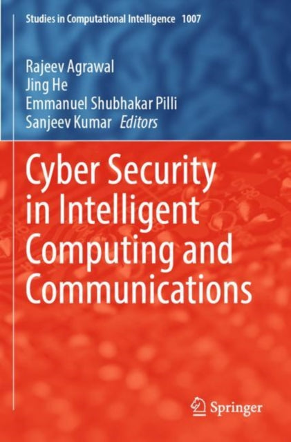 Book cover of: Cyber Security in Intelligent Computing and Communications