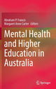 Book cover of: Mental Health and Higher Education in Australia. By: Abraham P. Francis