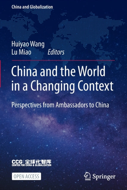 Book cover of: China and the World in a Changing Context. By: Huiyao (Henry) Wang