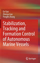 Book cover of: Stabilization, Tracking and Formation Control of Autonomous Marine Vessels. By: Ge Guo
