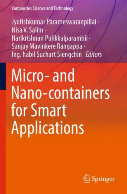 Book cover of: Micro- and Nano-containers for Smart Applications. By: Jyotishkumar Parameswaranpillai