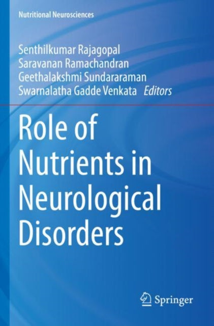 Book cover of: Role of Nutrients in Neurological Disorders. By: Senthilkumar Rajagopal