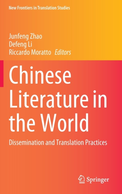 Book cover of: Chinese Literature in the World. By: Junfeng Zhao