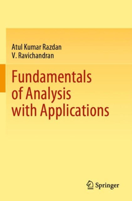 Book cover of: Fundamentals of Analysis with Applications. By: Atul Kumar Razdan