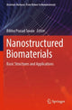 Book cover of: Nanostructured Biomaterials. By: Bibhu Prasad Swain