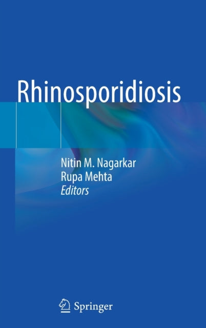 Book cover of: Rhinosporidiosis. By: Nitin Nagarkar