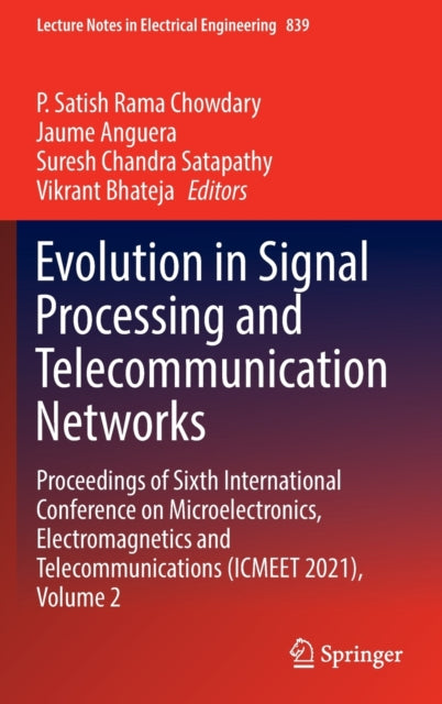 Book cover of: Evolution in Signal Processing and Telecommunication Networks. By: P. Satish Rama Chowdary