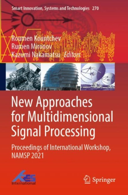 Book cover of: New Approaches for Multidimensional Signal Processing. By: Roumen Kountchev