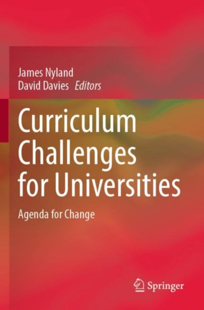 Book cover of: Curriculum Challenges for Universities. By: James Nyland
