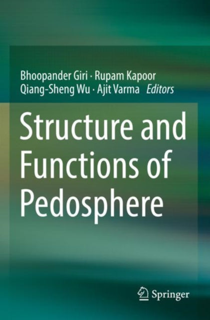 Book cover of: Structure and Functions of Pedosphere. By: Bhoopander Giri