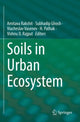 Book cover of: Soils in Urban Ecosystem