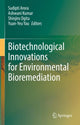 Book cover of: Biotechnological Innovations for Environmental Bioremediation. By: Sudipti Arora