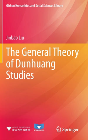 The General Theory of Dunhuang Studies