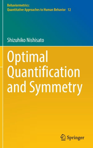 Optimal Quantification and Symmetry