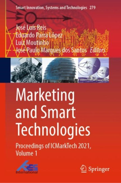Book cover of: Marketing and Smart Technologies. By: José Luís Reis