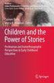 Book cover of: Children and the Power of Stories. By: Carmen Blyth