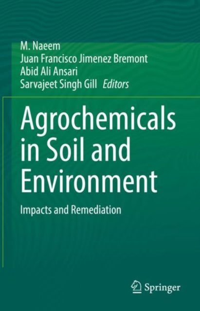 Book cover of: Agrochemicals in Soil and Environment. By: M. Naeem
