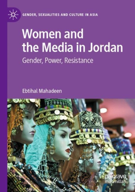 Book cover of: Women and the Media in Jordan
