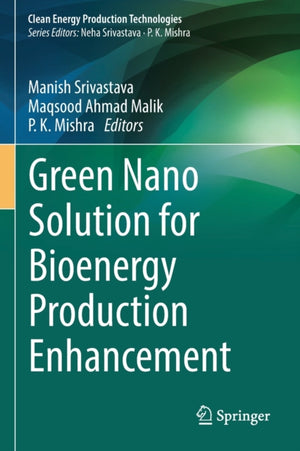 Green Nano Solution for Bioenergy Production Enhancement