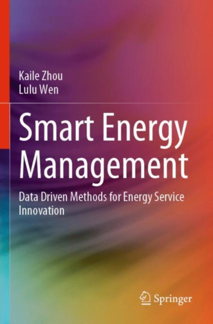 Book cover of: Smart Energy Management. By: Kaile Zhou