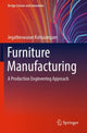 Book cover of: Furniture Manufacturing. By: Jegatheswaran Ratnasingam