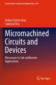 Book cover of: Micromachined Circuits and Devices. By: Shiban Kishen Koul
