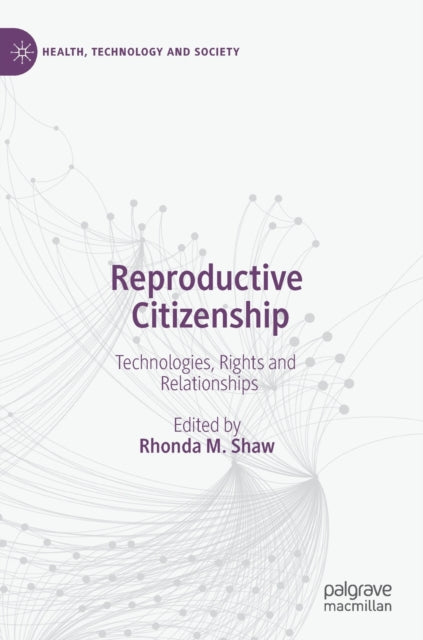 Book cover of: Reproductive Citizenship. By: Rhonda Shaw