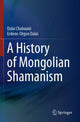 Book cover of: History of Mongolian Shamanism. By: Dalai Chuluunii