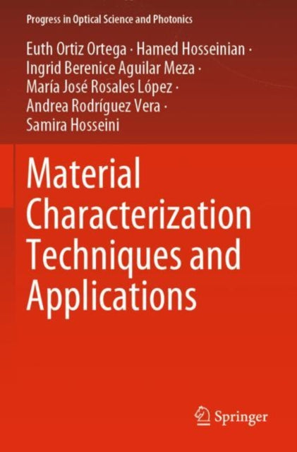 Book cover of: Material Characterization Techniques and Applications. By: Euth Ortiz Ortega